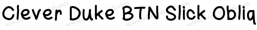 Clever Duke BTN Slick Oblique字体转换